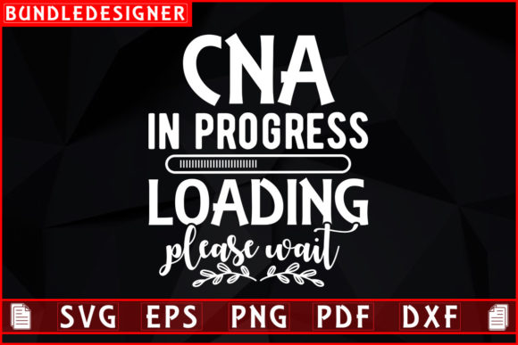 Cna in Progress-Nurse T-shirt Design Svg