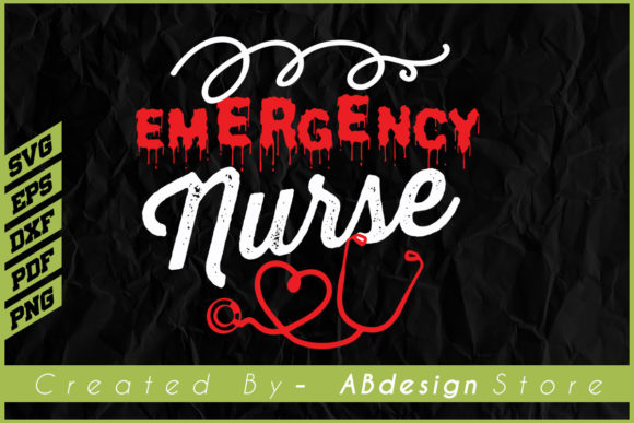Emergency Nurse T-shirt Sublimation Svg Graphics