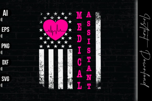 Medical Assistant American Flag Graphics and Print Templates