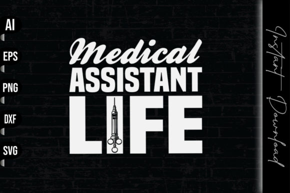 Medical Assistant Life Graphics and Print Templates