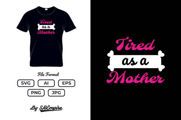 Mothers Day Typography T-shirt - 02 Graphics