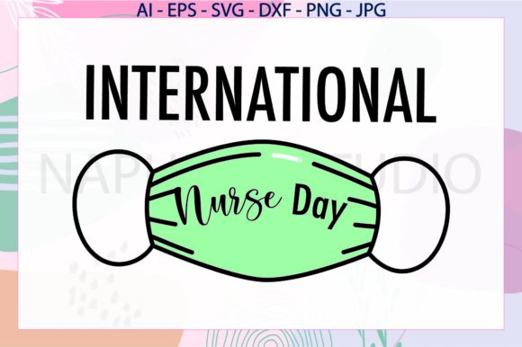 Nurse Day and Mask,svg: Graphics for Creative Sellers