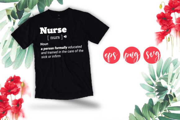 Nurse Definition T-shirt Svg Graphics