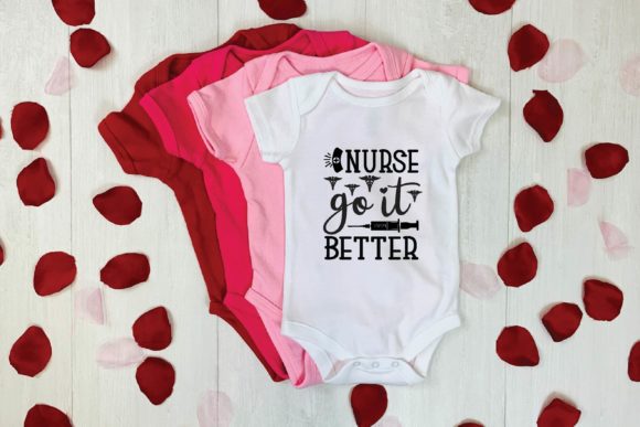 Nurse Go It Better Svg Graphics
