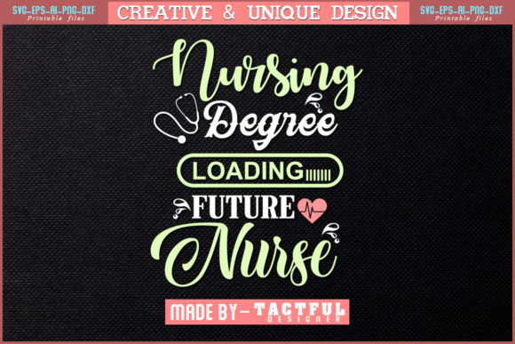 Nursing Degree Loading: Graphics and Print Templates